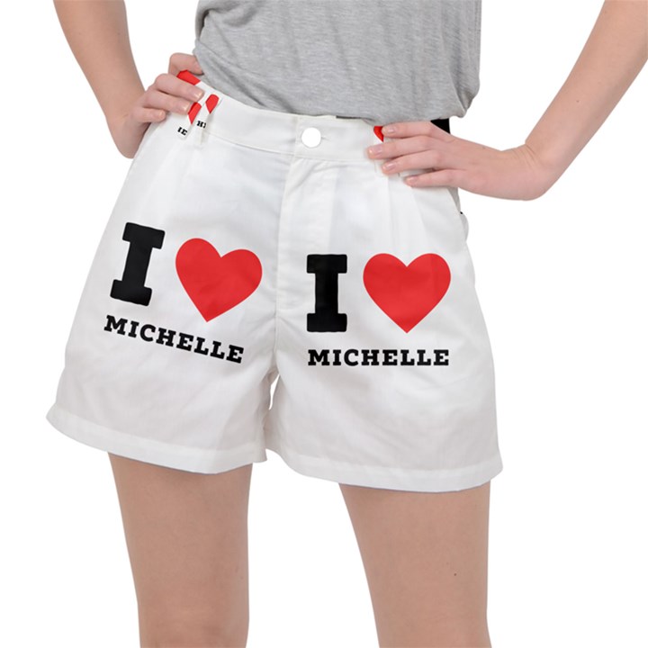 I love michelle Ripstop Shorts