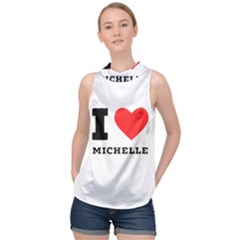 I Love Michelle High Neck Satin Top by ilovewhateva