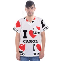 I Love Carol Men s V-neck Scrub Top