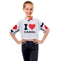 I Love Carol Kids Mock Neck Tee