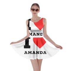 I Love Amanda Skater Dress by ilovewhateva