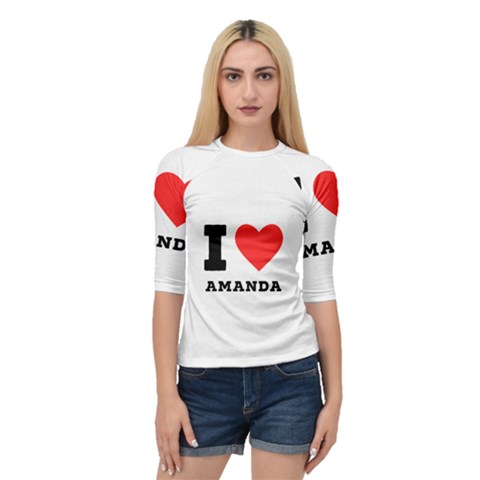 I Love Amanda Quarter Sleeve Raglan Tee by ilovewhateva