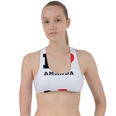 I Love Amanda Criss Cross Racerback Sports Bra by ilovewhateva