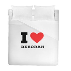 I Love Deborah Duvet Cover Double Side (full/ Double Size) by ilovewhateva