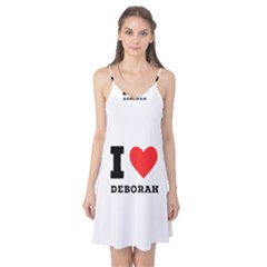 I Love Deborah Camis Nightgown  by ilovewhateva