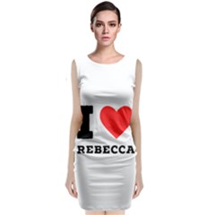 I Love Rebecca Classic Sleeveless Midi Dress by ilovewhateva