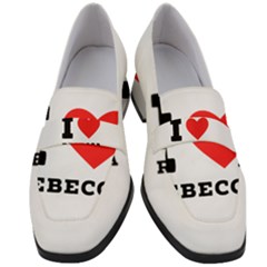 I Love Rebecca Women s Chunky Heel Loafers by ilovewhateva