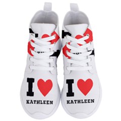 I Love Kathleen Women s Lightweight High Top Sneakers by ilovewhateva