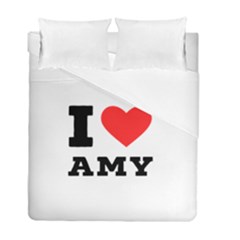 I Love Amy Duvet Cover Double Side (full/ Double Size) by ilovewhateva