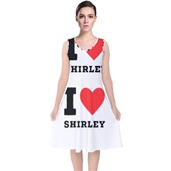 I Love Shirley V-neck Midi Sleeveless Dress  by ilovewhateva