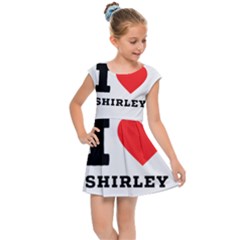 I Love Shirley Kids  Cap Sleeve Dress by ilovewhateva