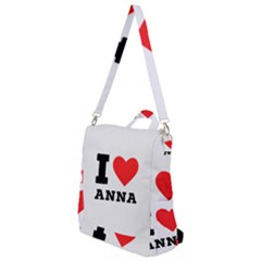 I Love Anna Crossbody Backpack by ilovewhateva