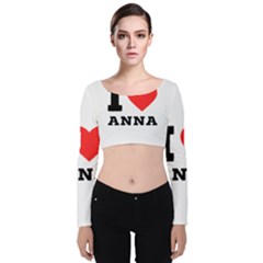 I Love Anna Velvet Long Sleeve Crop Top by ilovewhateva