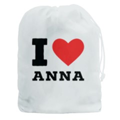 I Love Anna Drawstring Pouch (3xl) by ilovewhateva