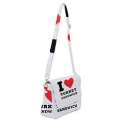 I Love Turkey Sandwich Shoulder Bag With Back Zipper by ilovewhateva