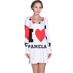 I Love Pamela Long Sleeve Nightdress by ilovewhateva