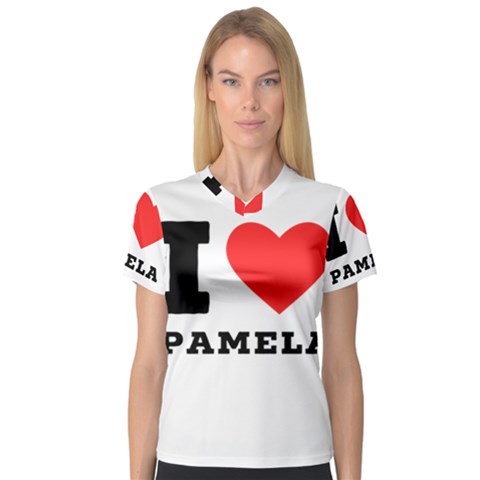 I Love Pamela V-neck Sport Mesh Tee by ilovewhateva