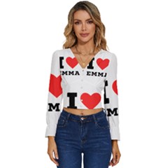 I Love Emma Long Sleeve V-neck Top by ilovewhateva