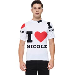 I Love Nicole Men s Short Sleeve Rash Guard by ilovewhateva