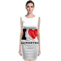 I Love Samantha Classic Sleeveless Midi Dress by ilovewhateva