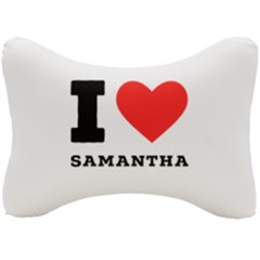 I Love Samantha Seat Head Rest Cushion by ilovewhateva