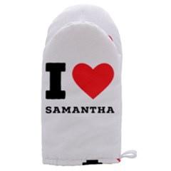 I Love Samantha Microwave Oven Glove by ilovewhateva