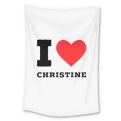 I Love Christine Large Tapestry by ilovewhateva