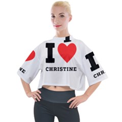 I Love Christine Mock Neck Tee by ilovewhateva