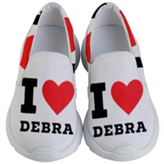 I Love Debra Kids Lightweight Slip Ons by ilovewhateva