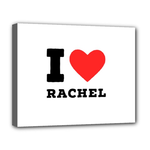 I Love Rachel Deluxe Canvas 20  X 16  (stretched) by ilovewhateva