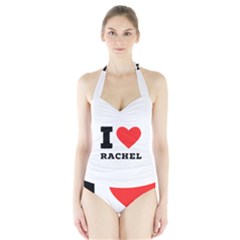 I Love Rachel Halter Swimsuit by ilovewhateva