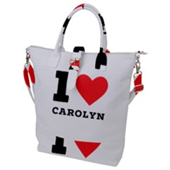 I Love Carolyn Buckle Top Tote Bag by ilovewhateva