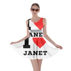 I Love Janet Skater Dress by ilovewhateva