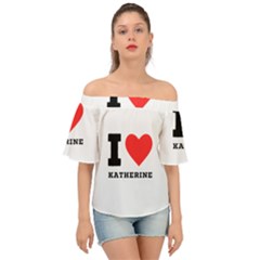 I Love Katherine Off Shoulder Short Sleeve Top by ilovewhateva