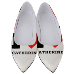 I Love Catherine Women s Low Heels by ilovewhateva