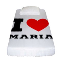 I Love Maria Fitted Sheet (single Size) by ilovewhateva