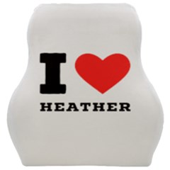 I Love Heather Car Seat Velour Cushion  by ilovewhateva