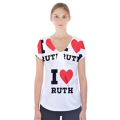 I Love Ruth Short Sleeve Front Detail Top by ilovewhateva