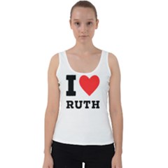 I Love Ruth Velvet Tank Top by ilovewhateva