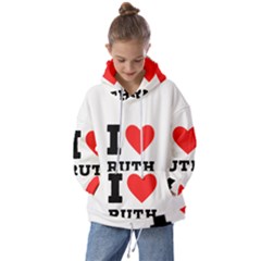 I Love Ruth Kids  Oversized Hoodie