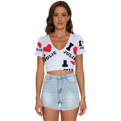 I Love Julie V-neck Crop Top by ilovewhateva