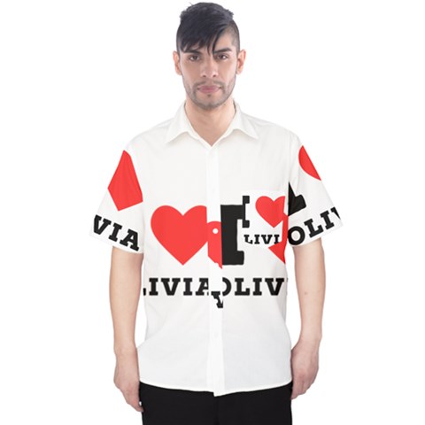 I Love Olivia Men s Hawaii Shirt by ilovewhateva