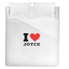 I Love Joyce Duvet Cover (queen Size) by ilovewhateva