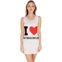 I Love Virginia Bodycon Dress by ilovewhateva