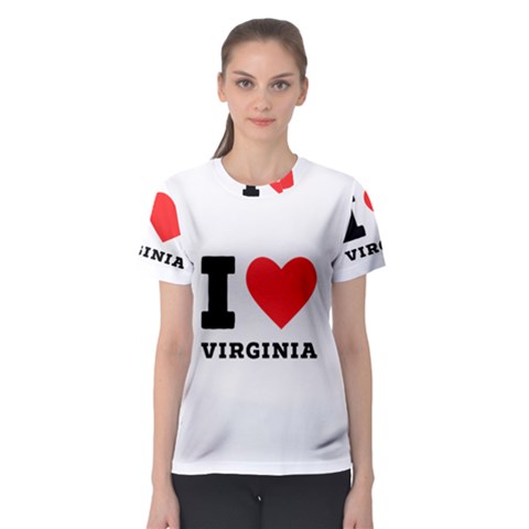 I Love Virginia Women s Sport Mesh Tee by ilovewhateva