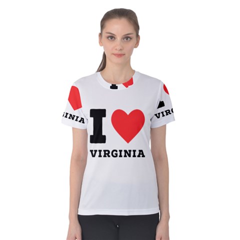 I Love Virginia Women s Cotton Tee by ilovewhateva