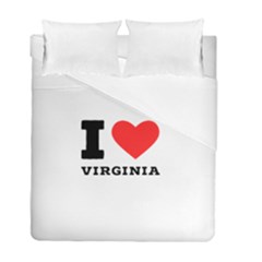 I Love Virginia Duvet Cover Double Side (full/ Double Size) by ilovewhateva