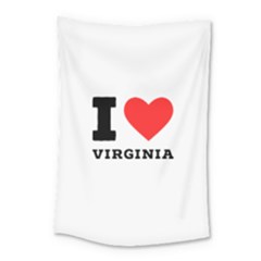 I Love Virginia Small Tapestry by ilovewhateva