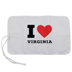 I Love Virginia Pen Storage Case (l) by ilovewhateva