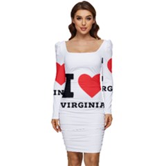 I Love Virginia Women Long Sleeve Ruched Stretch Jersey Dress by ilovewhateva